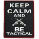 TOPPA 3D GOMMA KEEP CALM AND BE TACTICAL